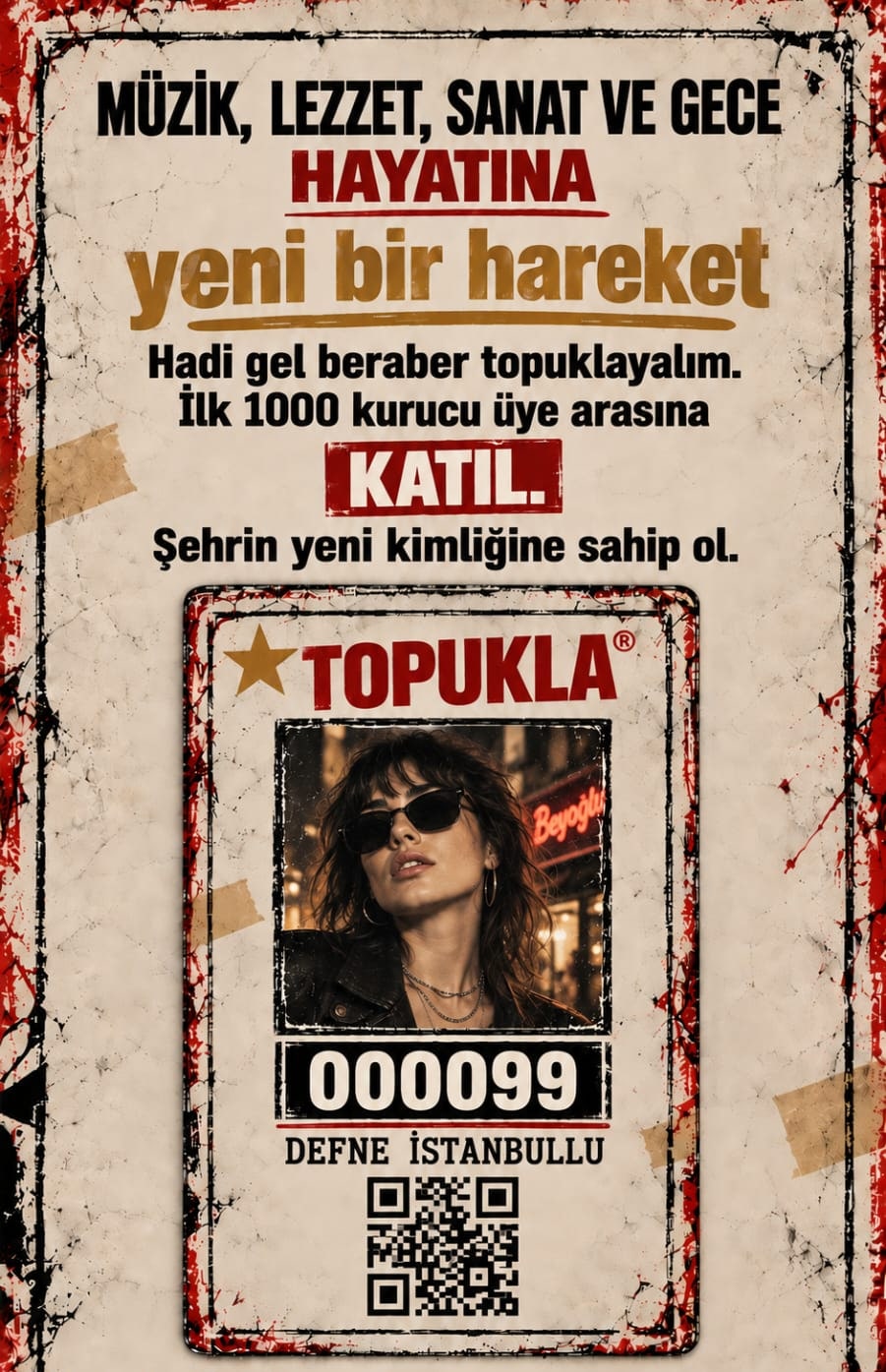 Müzik, lezzet, sanat ve gece hayatına yeni bir hareket. İlk 1000 kurucu üye arasına katıl, şehrin yeni kimliğine sahip ol.